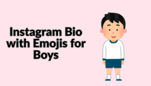 Best Instagram Bio Attitude boy & Unique (2025)