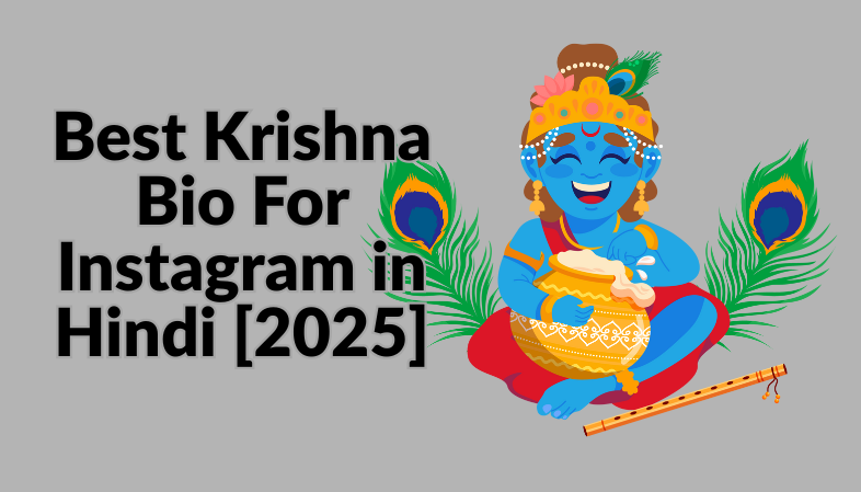 Best Krishna Bio For Instagram in Hindi [2025]