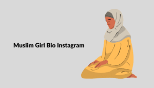 Best Islamic Bio For Instagram | Muslim Instagram Bio