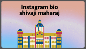 Best Shivaji Maharaj Instagram Bio In Marathi
