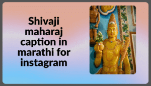 Best Shivaji Maharaj Instagram Bio In Marathi