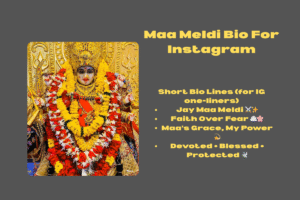 Maa Meldi Bio For Instagram 2025