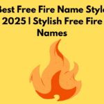 Best Free Fire Name Style 2025 | Stylish Free Fire Names