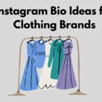 Instagram Bio Ideas for Clothing Brands