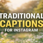 Traditional Captions for Instagram