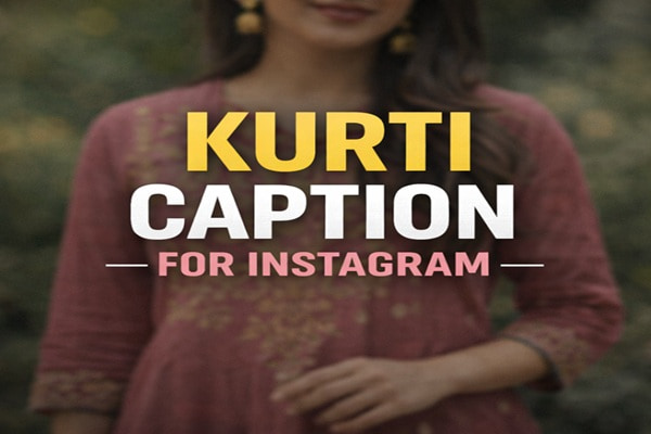 Kurti Caption for Instagram