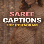 Saree Captions for Instagram