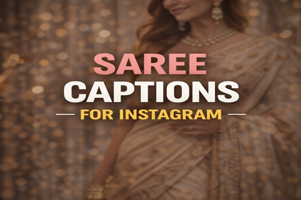 Saree Captions for Instagram
