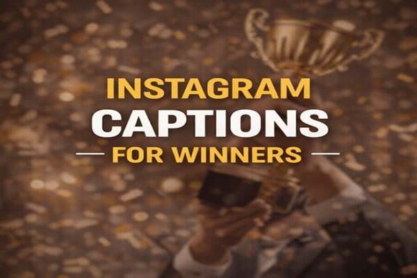 Instagram Captions for Winners