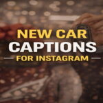 New Car Captions for Instagram