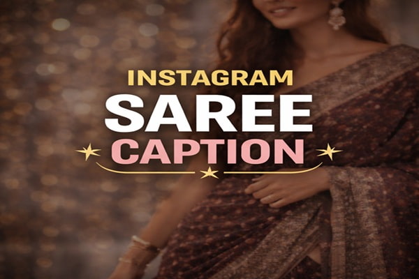 Instagram Saree Caption