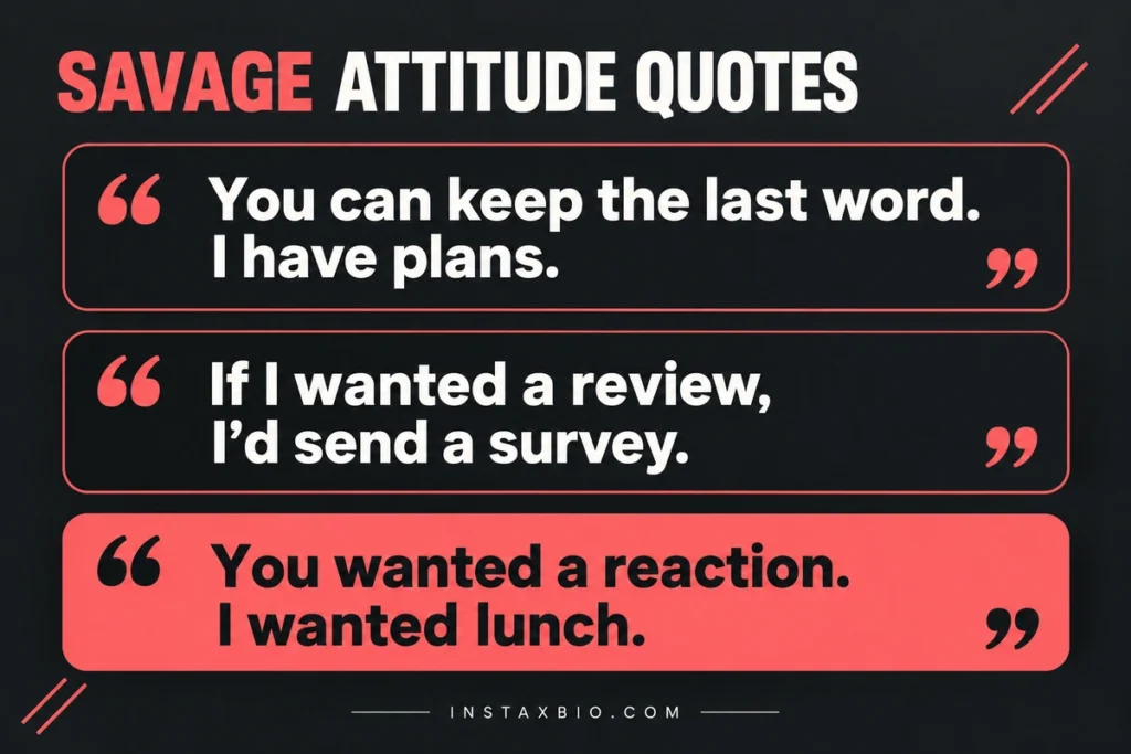 Savage Attitude Quotes