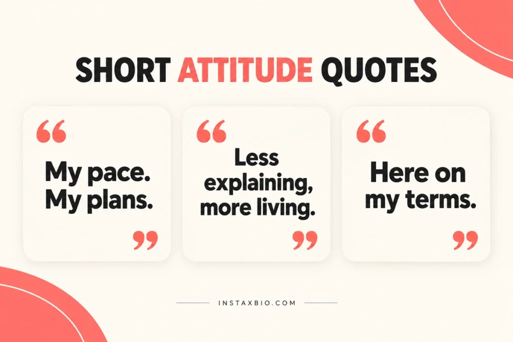 Short Attitude Quotes